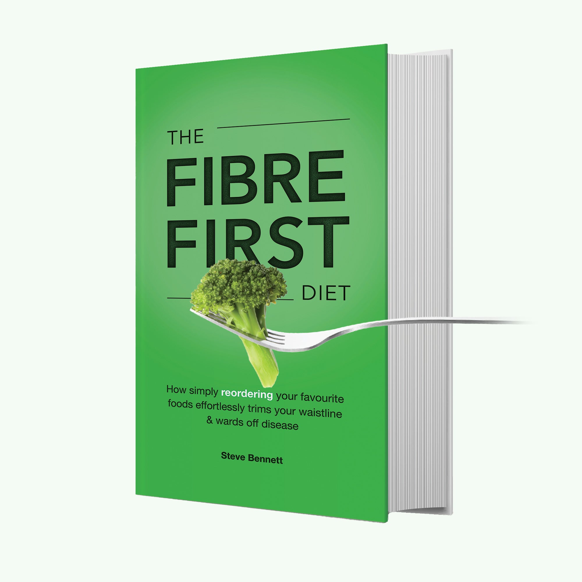 The Fibre First Diet